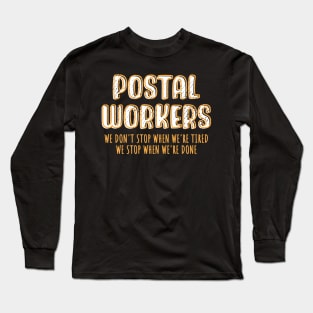 Postal Workers Long Sleeve T-Shirt